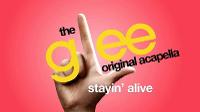 Glee - Stayin' Alive - Acapella Version