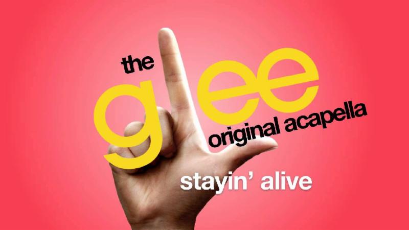 Glee - Stayin' Alive - Acapella Version Glee - Stayin' Alive - Acapella Version