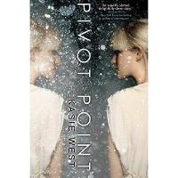 Pivot Point (Pivot Point, #1) by Kasie West — Reviews, Discussion, Bookclubs, Lists