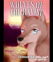 Wolves Of The Ravine