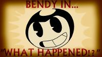 "BENDY! WHAT HAPPENED" A BATIM FAN CARTOON