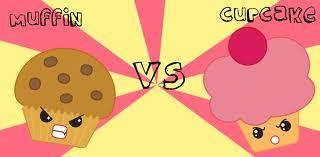 Are you a muffin or a cupcake? (1) Are you a muffin or a cupcake? (1)