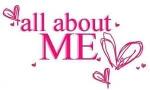 All about ME!!