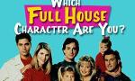 With full house character are you ?