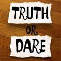 Truth or dare again