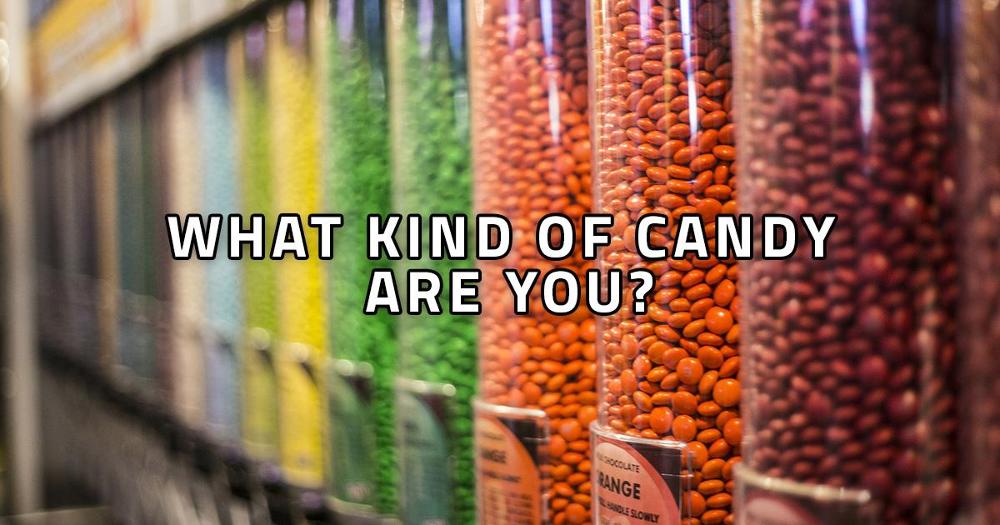 what kind of candy are you? (3)