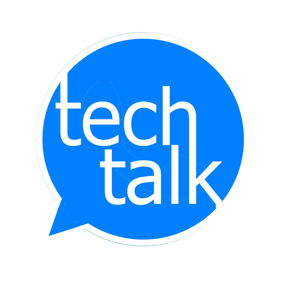 Tech Talk Tech Talk