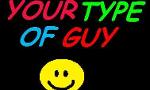 whats your type of guy