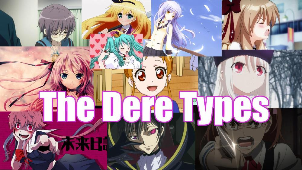 What kind of Dere are you !?