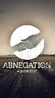 Abnegation...