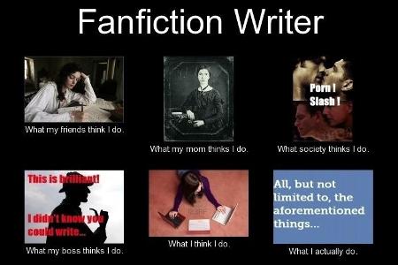 True or False: I have written fanfictions.