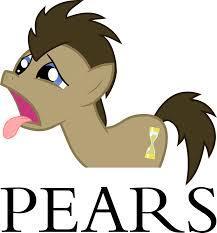 It's Dr.hooves , do you like pears? (if you do so help me!!!!...)