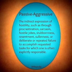 How do you respond to passive-aggressive behavior in a relationship?