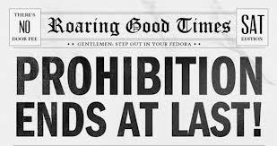 What is prohibition and what year was it put into action in America