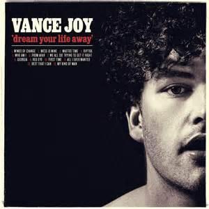 Artist: Vance Joy Lyrics: I was born on a Saturday, My dad he held me screaming in his arms, He can talk like it was yesterday, When I got that holy water in my eye, It's alright, is it just alright.