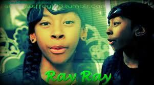 How old is Ray Ray?