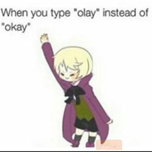 Alois: *dances around and claps* Me: He want's you to finish the sentence....