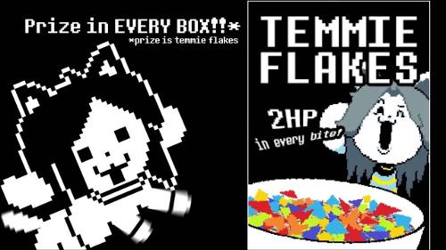 Temmie wanna ask the first question? Temmie: Yes, do you like Temmie flakes?