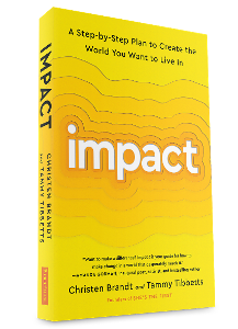 What kind of impact do you want to make on the world?