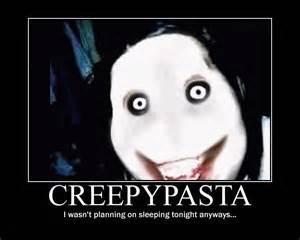 can you guess who is my favorite creepypasta