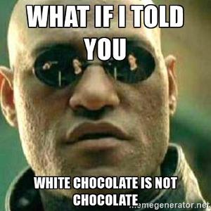 White or dark chocolate?