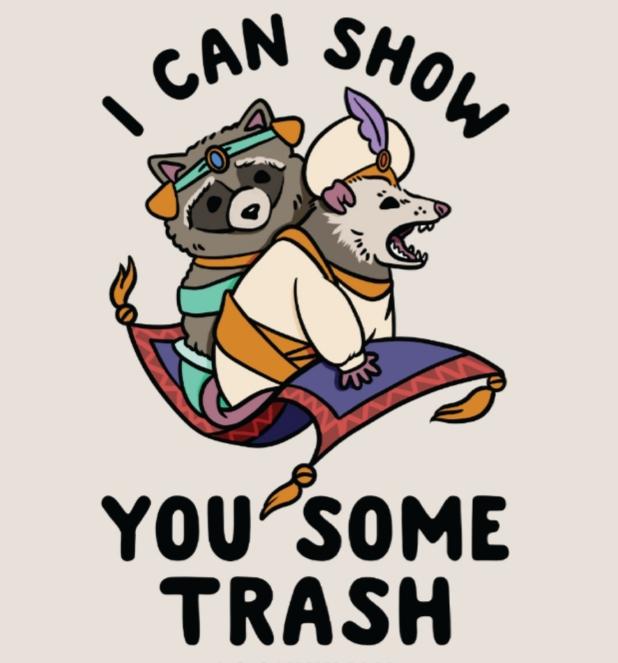 Do you like trash?