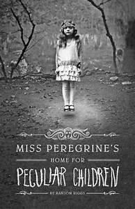 And, finally- what is Miss Peregrine?