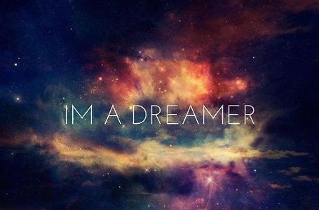 Are you a dreamer?