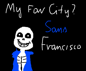 What is Sans's favorite city of the USA?