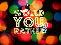 Which would you rather do?