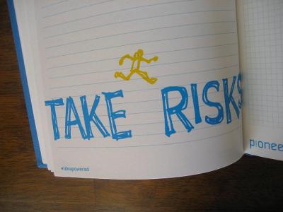 What do you think of taking risks?