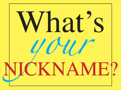 What's your nickname?