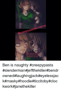 Ben is really naughty