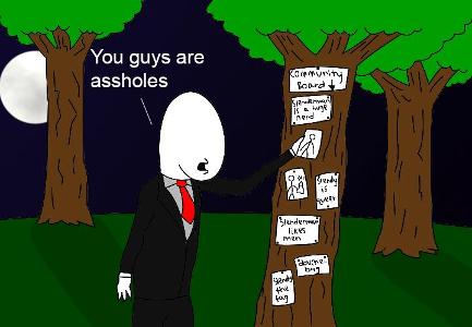 Me:*sits down in the floor* Join us. Offenderman: *smiles* join us dear... Slenderman: No, she's a guest, not a victim.