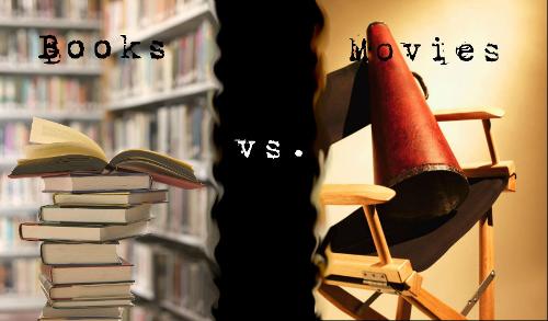 What do you enjoy more? The books or the movie?