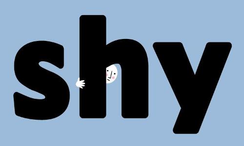Are you shy?