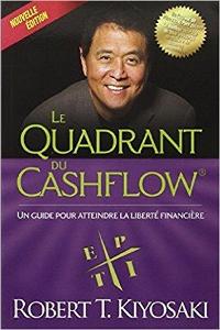 Which book by Robert T. Kiyosaki  covers the topic of Cash flow Quadrant?