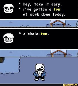 What do you think of Sans puns?!