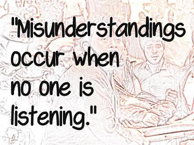 How do you handle misunderstandings or miscommunication?