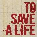 Saving Your Life