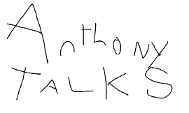 Anthony Talks Episode 5