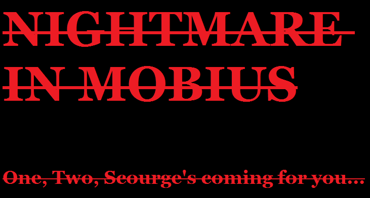 Nightmare in Mobius