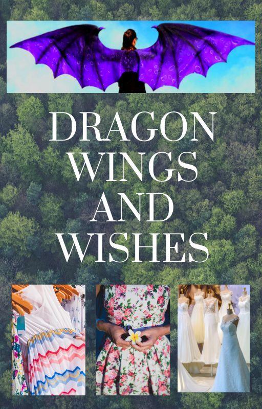 Dragon Wings and Wishes