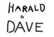 Harald & Dave Episode 3 "Who is laughing now?"