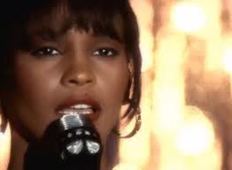 Whitney Houston... I will always love you