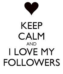 To my followers: