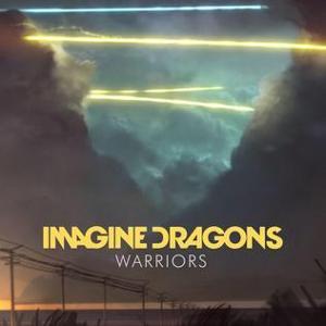 Imagine Dragons-Warriors