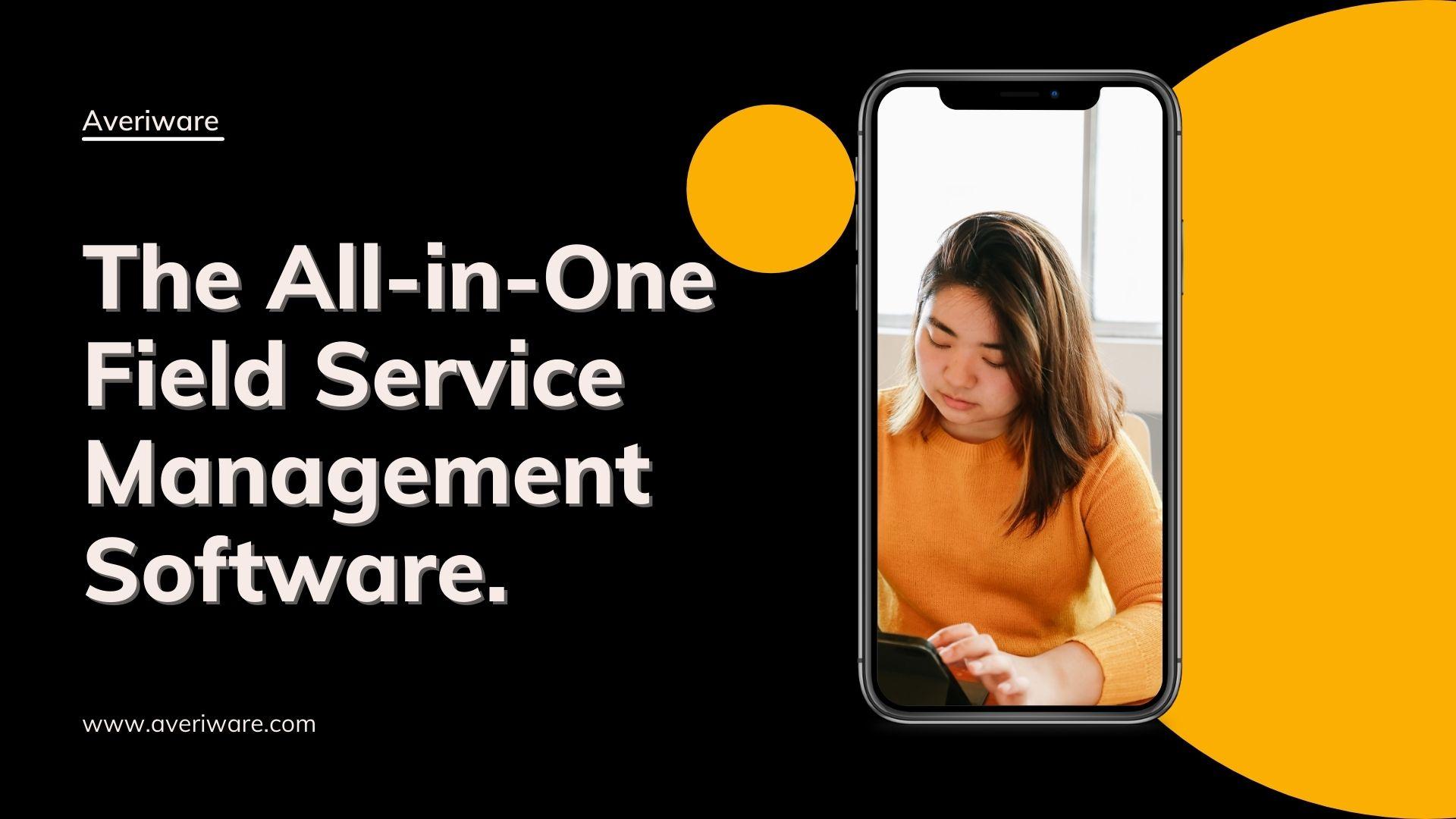 All-in-One Field Service Management Software