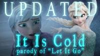 Funny Let It Go parody "It Is Cold" from Disney's Frozen - Hilarious Polar Vortex version