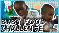 Baby Food Challenge - Crazy I Say Ep 43